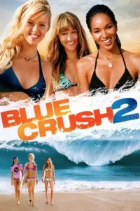 blue crush 2 2011