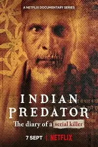 indian predator the butcher of delhi netflix original 2022