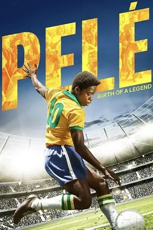 pele birth of a legend 2016
