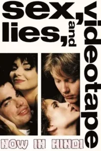 sex lies and videotape 1989