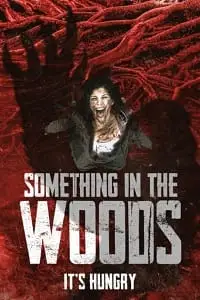something in the woods 2022
