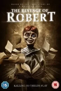 the revenge of robert the doll 2018