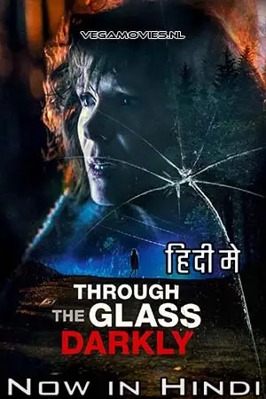 through the glass darkly 2020