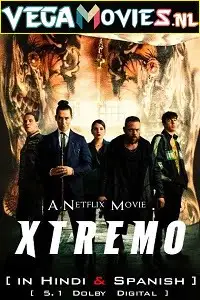xtreme netflix original 2021